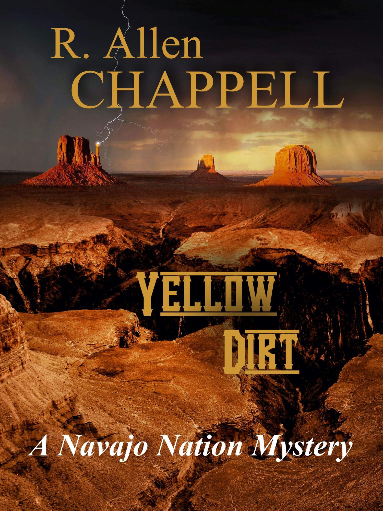 Yellow Dirt: A Navajo Nation Mystery (Kindle Edition)