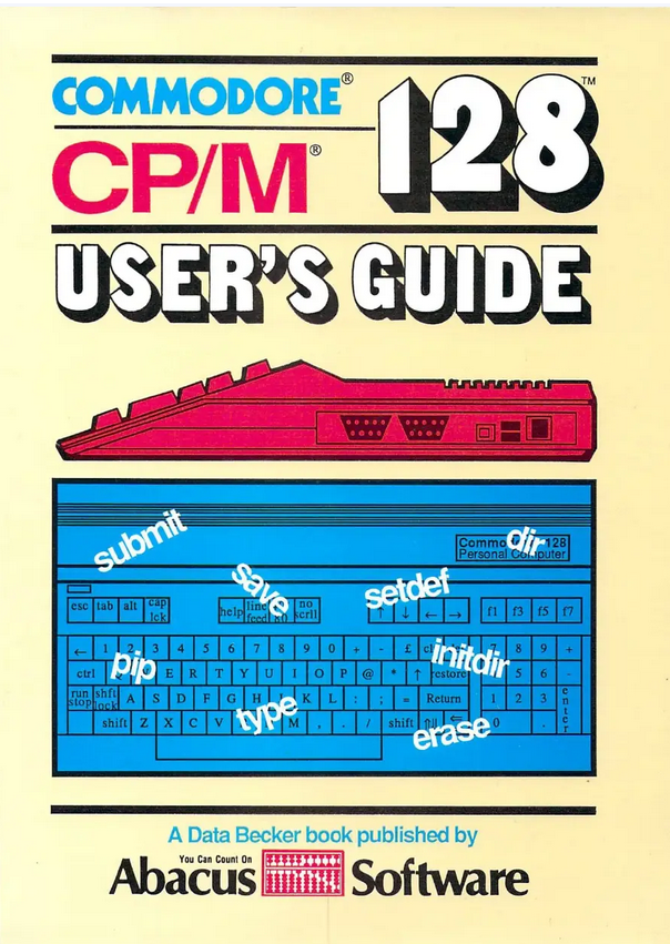 Commodore 128 CP/M: User's Guide (Paperback)
