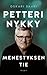 Petteri Nykky - Menestyksen tie