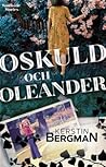 Oskuld och oleander by Kerstin Bergman
