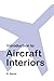 Introduction to Aircraft Interiors