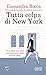 Tutta colpa di New York