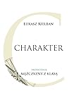 Charakter. Przewodnik mężczyzny z klasą