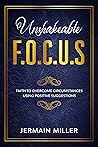 Unshakeable Focus...