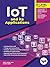 Internet of Things and its Applications: Made simple (English Edition)