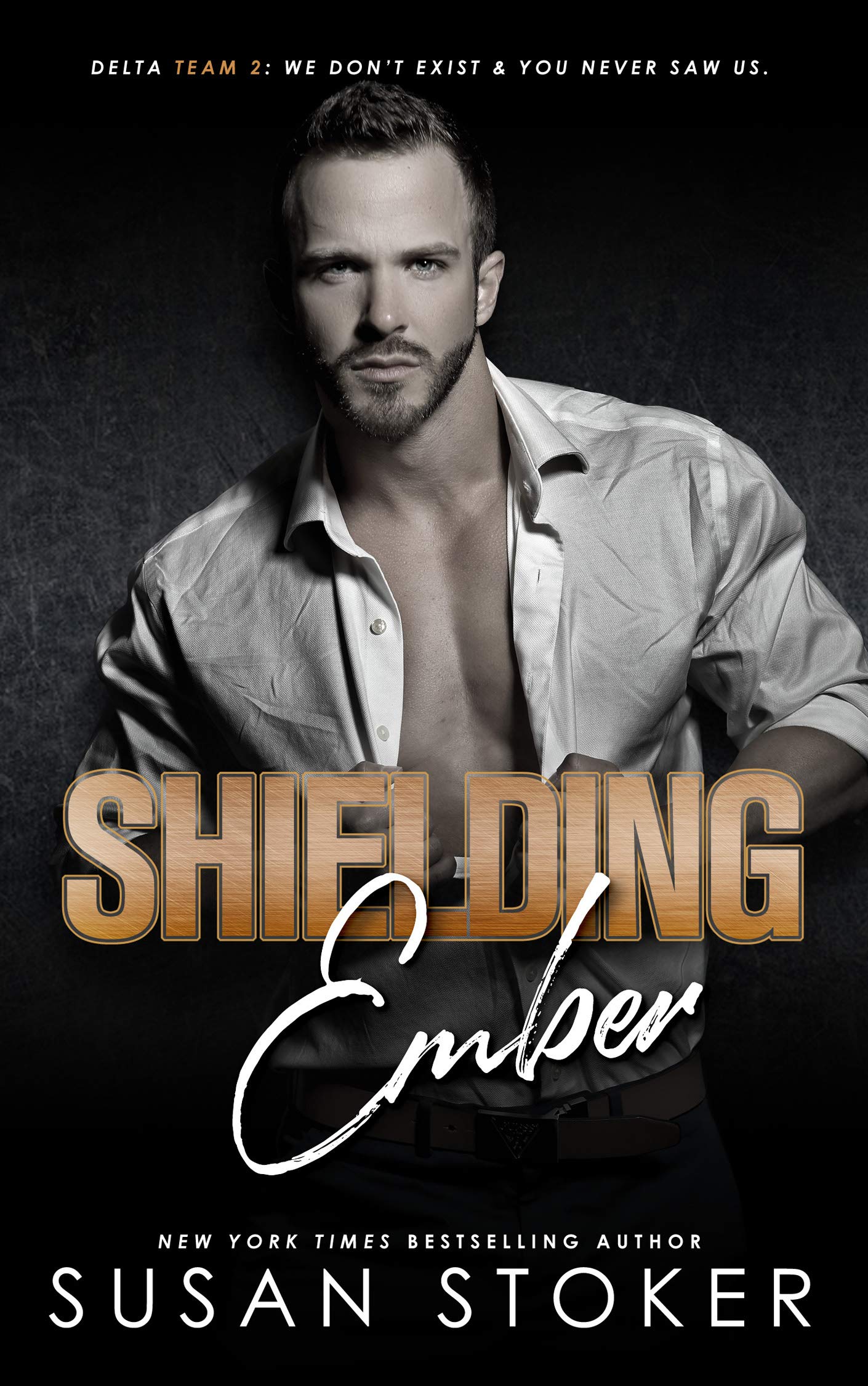 Shielding Ember (Delta Team Two, #6)