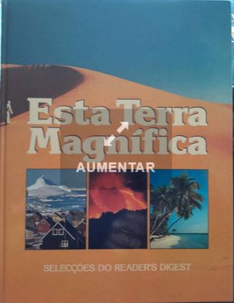 Esta Terra Magnífica / À redescoberta do nosso planeta (Unknown Binding)