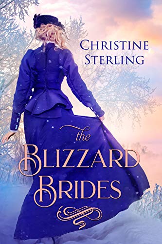 The Blizzard Brides (The Blizzard Brides #1)