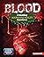 Blood (A Revolting Augmented Reality Experience) (The Gross Human Body in Action: Augmented Reality)