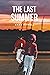 The Last Summer by Chan Howell