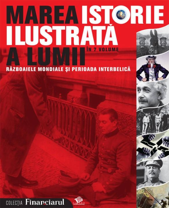 Marea istorie ilustrată a lumii (Războaiele mondiale și Perioada interbelică, #6)