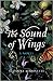 The Sound of Wings