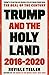 Trump and the Holy Land: 20...