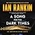 A Song for the Dark Times by Ian Rankin