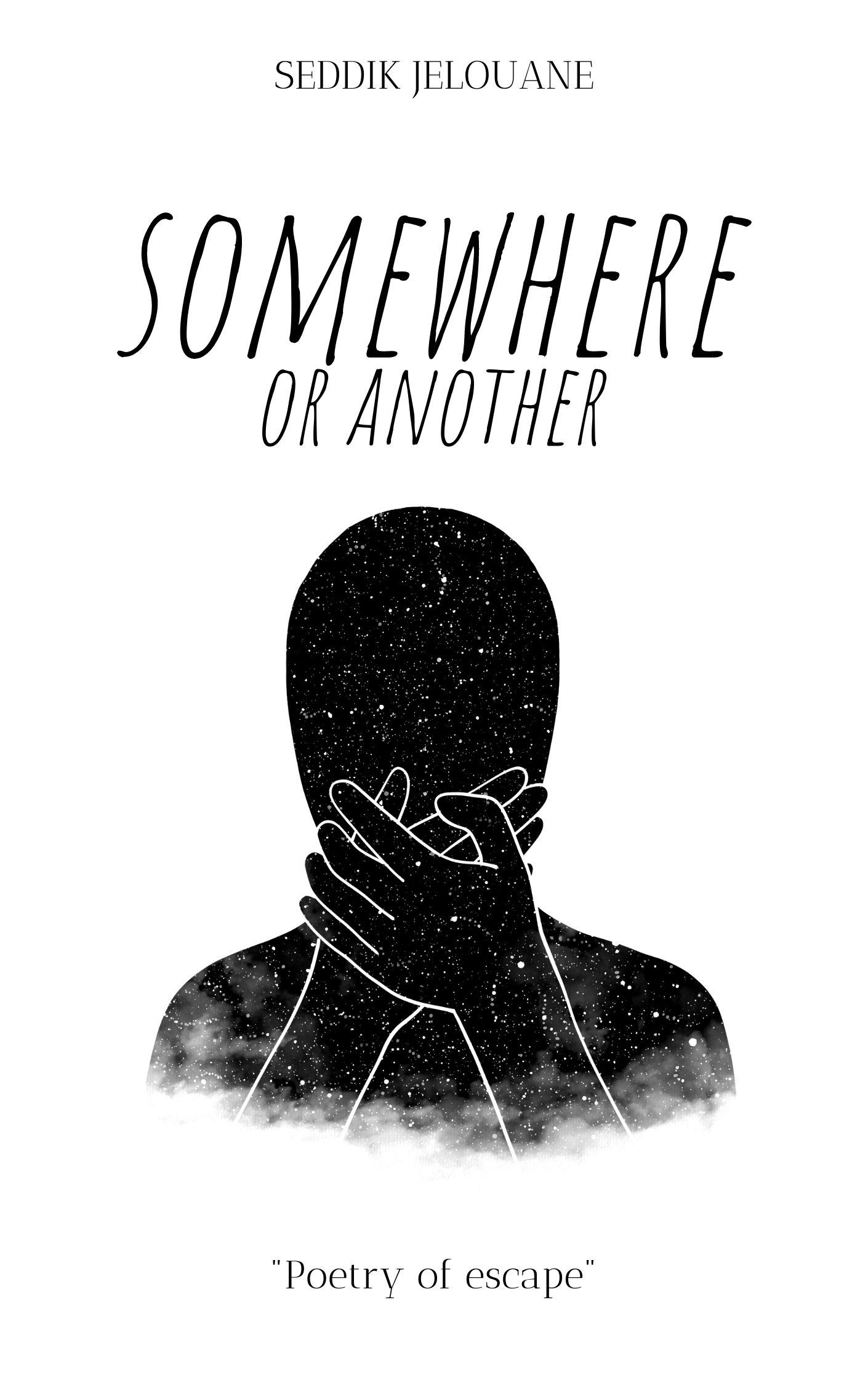 Somewhere or another: poetry of escape