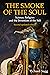 The Smoke of the Soul: Science, Religion and the Invention of the Self