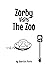 Zorby Visits the Zoo (Zorby...