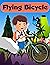The Flying Bicycle: Bedstime Story For Kids