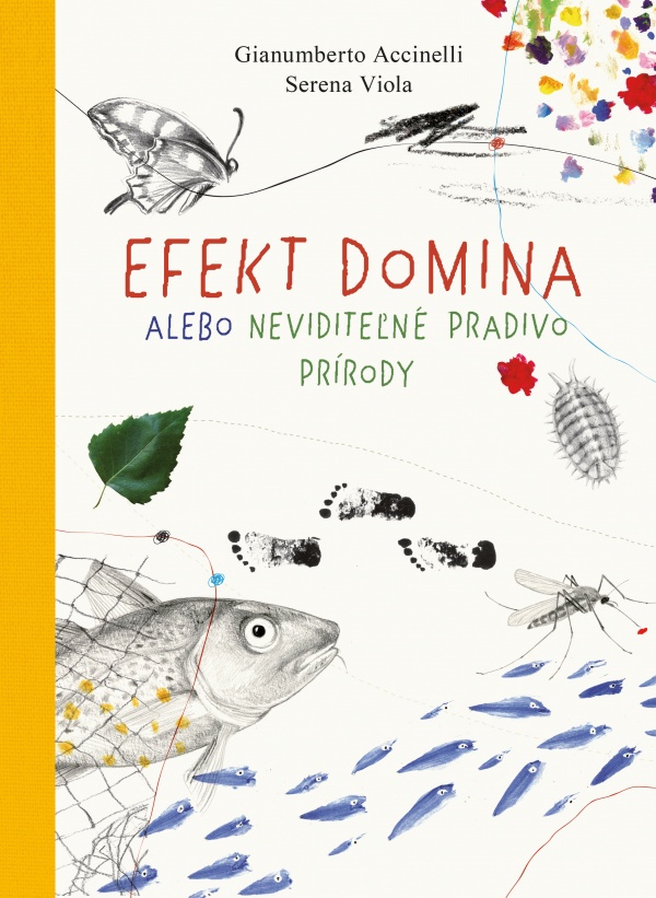 Efekt domina alebo neviditeľné pradivo prírody (Hardcover)