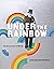 Under the Rainbow: The Life...