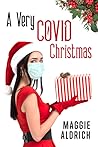 A Very COVID Christmas by Maggie Aldrich