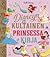 Disneyn kultainen prinsessakirja (Tammen kultaiset kirjat #80,#219, #226, #230, #232, #233, #234, #235, #236, #237)