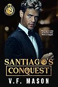 Santiago's Conquest (Four Dark Horsemen, #1)