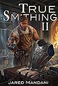 True Smithing II