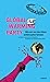 Global Warming Party: Wie w...