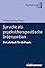 Sprache als psychotherapeutische Intervention: Ein Lehrbuch für die Praxis (German Edition)