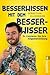 Besserwissen mit dem Besserwisser