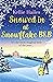 Snowed In At Snowflake B&B by Kellie Hailes
