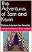 The Adventures of Sam and K...