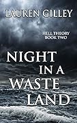 Night in a Waste Land