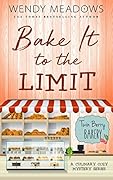 Bake It to the Limit (Twin Berry Bakery #1)