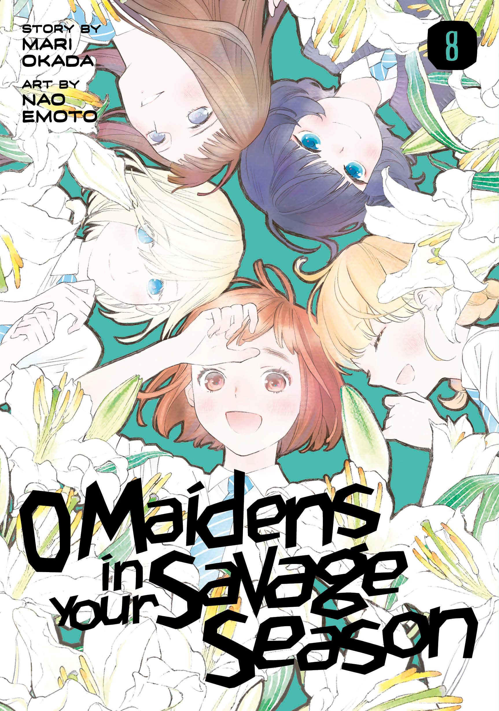 O Maidens in Your Savage Season, Vol. 8