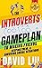 The Introverts' Gameplan : ...