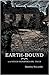 Earth-Bound and Other Supernatural Tales
