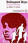 Delinquent Boys: ...