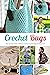 Crochet Bags: Step by Step ...