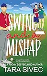 Swing and a Mishap by Tara Sivec