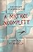 A Mistake Incomplete by Lorenzo Petruzziello