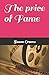The price of Fame