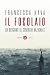 Il focolaio. Da Bergamo al contagio nazionale by Francesca Nava