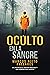 Oculto en la sangre