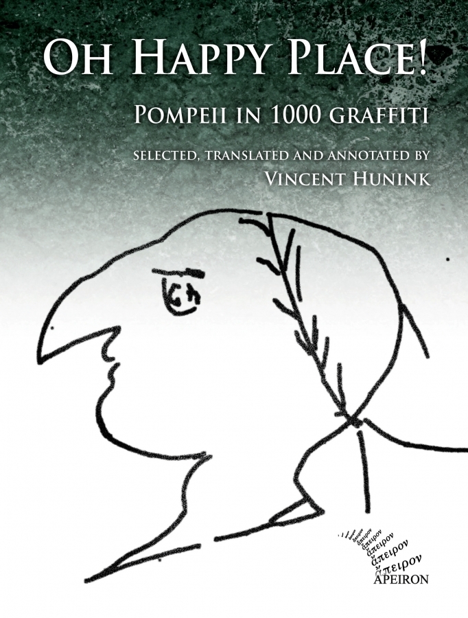 Oh Happy Place! : Pompeii in 1000 graffiti (Paperback)
