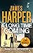 A Long Time Coming by James  Harper