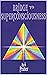 Bridge to Superconsciousness