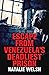 Escape from Venezuela's Deadliest Prison