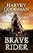 Brave Rider